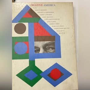 Vintage Book - Creative America by John F. Kennedy Published by The Ridge Press